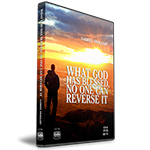WHAT GOD HAS BLESSED, NO ONE CAN REVERSE IT