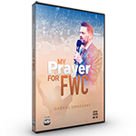 MY PRAYER FOR FWC